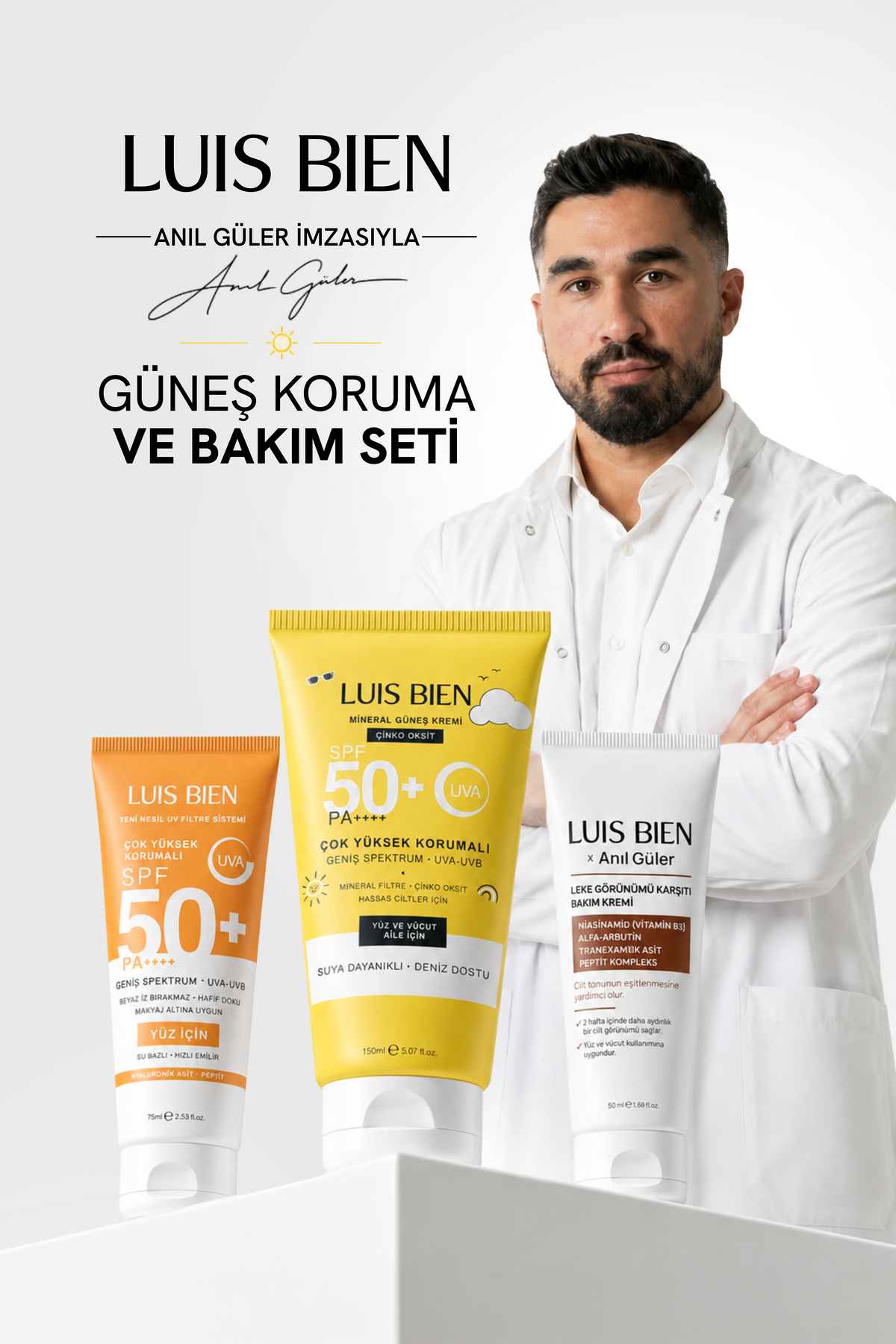 Luis Bien X Anıl Güler 3'lü Komple Set - Su Bazlı Güneş Kremi 75 ml + Çinko Oksit Mineral 150 ml + Leke Karşıtı Krem Spf 50+ Pa++++