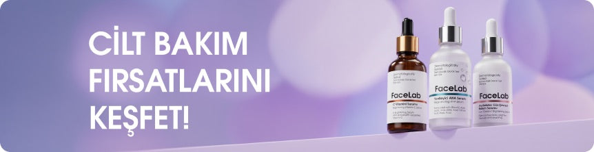 CİLT BAKIM FIRSATLARINI KEŞFET!